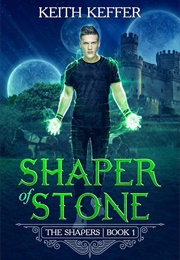 Shaper of Stone (Keith Keffer)