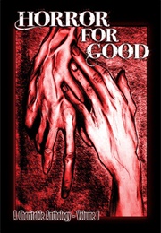 Horror for Good: A Charitable Anthology (Various)