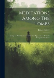 Meditations Among the Tombs (James Hervey)