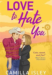 Love to Hate You (Camilla Isley)