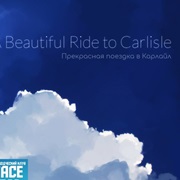 A Beautiful Ride to Carlisle