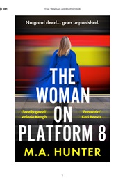 The Woman on Platform 8 (M a Hunter)