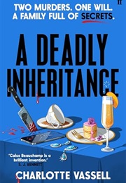 A Deadly Inheritance (Charlotte Vassell)