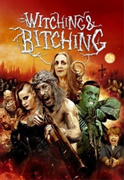 Witching & Bitching (2013)