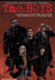 The Boys, Volume 11: Over the Hills With the Swords of a Thousand Men (Garth Ennis)