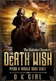 The Death Wish (D K Girl)