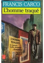 L'homme Traqué (Carco Francis)