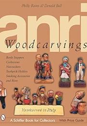 Anri Woodcarvings: Bottle Stoppers, Corkscrews, Nutcrackers, Toothpick Holders, Smoking Accessories (Rainsphilly)