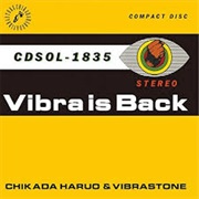 Haruo Chikada & Vibrastone - Vibra Is Back