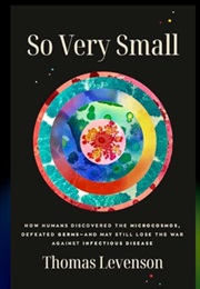 So Very Small (Thomas Levenson)