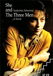 She and the Three Men (Nadezda Zaharieva)