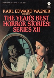 The Year's Best Horror Stories Series XII (Karl Edward Wagner)