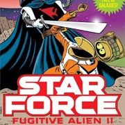 S4.E18: Star Force: Fugitive Alien II