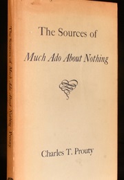 The Sources of Much Ado About Nothing (Charles Tyler Prouty)