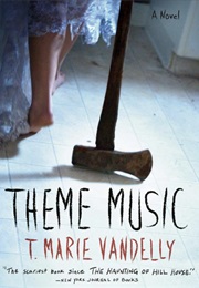 Theme Music (T. Marie Vandelly)