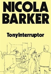 Tonyinterruptor (Nicola Barker)