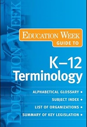 Education Week Guide to K-12 Terminology (Lens)