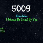 #8680 I Wanna Be Loved by You by Helen Kane
