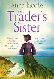 The Trader's Sister (Jacobs, Anna)
