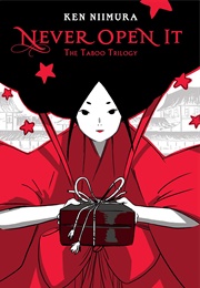 Never Open It: The Taboo Trilogy (Ken Niimura)