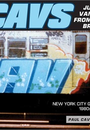 Cavs: Just a Vandal From the Bronx (Paul Cavalieri)