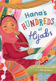 Hana's Hundreds of Hijabs (Razeena Omar Gutta)