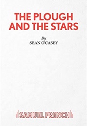 The Plough and the Stars (O'Casey, Seán)