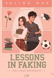 Lessons in Faking (Selina Mae)