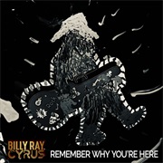 Remember Why You're Here - Billy Ray Cyrus