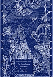 The Ghost Pirates and Other Revenants of the Seas (William Hope Hodgson)