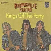 Kings of the Party - Brownsville Station