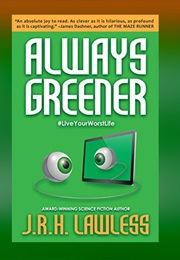 Always Greener (J H R Lawless)