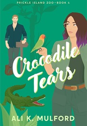 Crocodile Tears (Ali K Mulford)