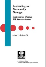 Responding to Community Outrage (Sandman)