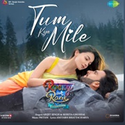 Tum Kya Mile - Pritam