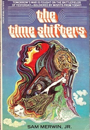The Time Shifters (Sam Merwin Jr)