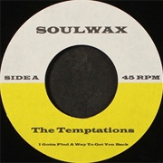 The Temptations - I Gotta Find a Way (To Get You Back)