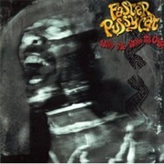 House of Pain - Faster Pussycat (1989)