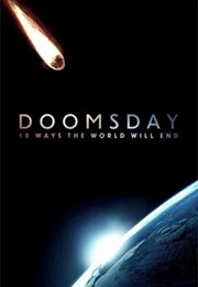 Doomsday: 10 Ways the World Will End (2016)