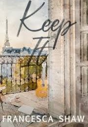 Keep It (Francesca Shaw)