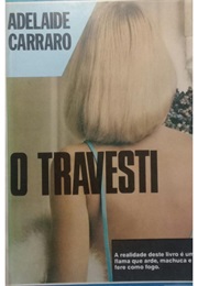 O Travesti (Adelaide Carraro)