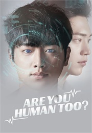 Are You Human Too? (2018)