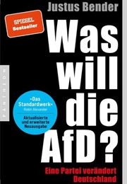 Was Will Die AFD? (Justus Bender)