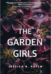The Garden Girls (Jessica R. Patch)