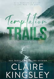 Temptation Trails (Claire Kingsley)