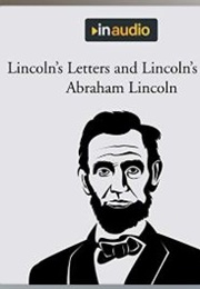 Lincoln's Letters: The Private Man and the Warrior (Abraham Lincoln)