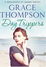 Day Trippers (Thompson, Grace)