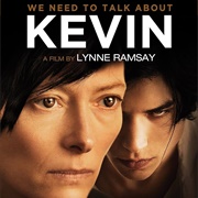 We Need to Talk About Kevin