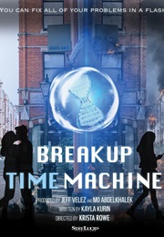 Breakup Time Machine (2024)