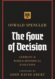 Hour of Decision (Oswald Spengler)